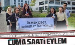 Üniversite öğrencisinden Cuma namazı saati tepki