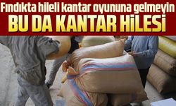 Fındıkta kantar hilesi