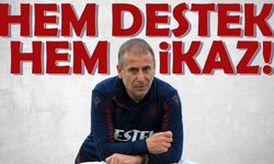 Avcı'ya hem destek hem ikaz!