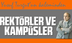 Rektörler Ve Kampüsler