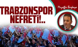 Trabzonspor nefreti!