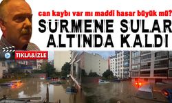 Sürmene sular altında kaldı