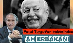 Ah Erbakan!