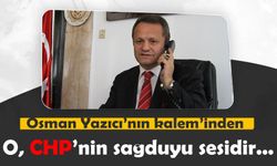 O, CHP’nin sağduyu sesidir...