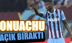 Onuachu ingilizlerin ağzını açık bıraktı!