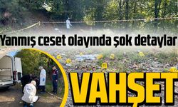 Zonguldak’ta Yanmış ceset olayında şok detaylar