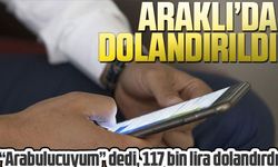 Dolandırıcı Araklı'da dolaşıyor