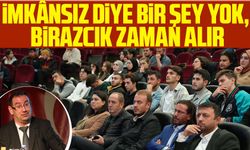 İmkânsız Diye Bir Şey Yok, Birazcık Zaman Alır