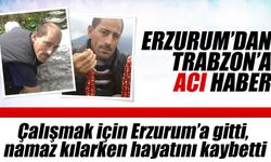Erzurum’dan Trabzon’a Acı Haber