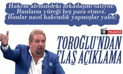 Erman Toroğlu’ndan flaş açıklama