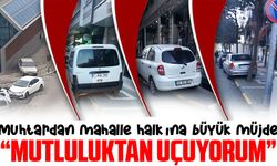 Muhtar Kadir Sert'ten mahalle halkına büyük müjde