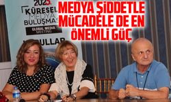 Medya şiddetle mücadele de en önemli güç