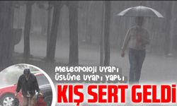 Meteoroloji uyarı üstüne uyarı yaptı