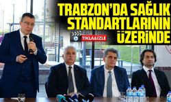 Trabzon İl Sağlık Müdürlüğü Faaliyetlerini Değerlendirdi: Yüksek Standartta Hizmet Sunuluyor