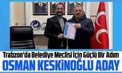 Osman Keskinoğlu MHP Ortahisar Belediye Meclis Üyeliği İçin Başvuruda Bulundu