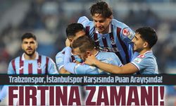 Trabzonspor, İstanbulspor Karşısında Puan Arayışında! 17. Hafta Heyecanı Başlıyor