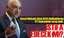  Sosyal Medyada Çıkan İstifa Dedikodularına TFF Başkanından cevap