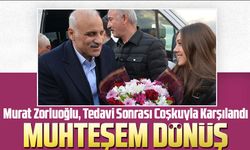 Trabzon Büyükşehir Belediye Başkanı Murat Zorluoğlu, tedavisinin ardından kente geldi, coşkuyla karşılandı