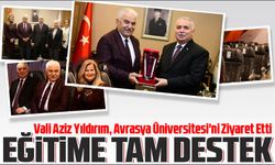 Trabzon Valisi Aziz Yıldırım, Karadeniz Bölgesi'nin tek vakıf üniversitesi olan Avrasya Üniversitesi'ni ziyaret etti