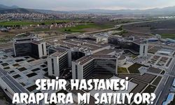 Türkiye Şehir Hastanelerinin Birini Körfezli Yatırımcıya Satmayı Düşünüyor