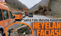 Trabzon'da Heyelan Faciası: Santa Yolu Ulaşıma Kapandı. Arsin İlçesinde Meydana Gelen Heyelan Trafiği Felç Etti