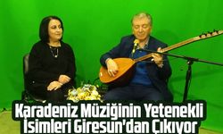 Karadeniz Müziğinin Yetenekli İsimleri Giresun'dan Çıkıyor
