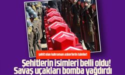 Pençe-Kilit Harekat Bölgesindeki Şehitlerin İsimleri Açıklandı, Hava Kuvvetleri PKK Kamplarına Saldırdı