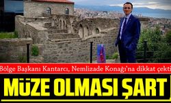 TÜRSAB Doğu Karadeniz Bölge Başkanı, Nemlizade Konağı'nın Trabzon Müzesi Olmasını Destekliyor
