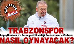 Pepe, Onuachu ve Trezeguet Eksikliği Trabzonspor'u Zorluyor; Galatasaray karşısında nasıl oynayacak?