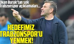 Okan Buruk: Hedefimiz Trabzonspor'u Yenerek Yolumuza Devam Etmek
