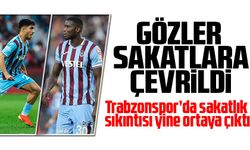 Trabzonspor’da sakatlık sıkıntısı yine ortaya çıktı: Bakın Bu Sefer Kim?