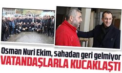 Akçaabat Belediye Başkanı Osman Nuri Ekim, vatandaşlarla kucaklaştı