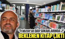 Gazeteci-Yazar Turgay Beşyıldız'ın Yeni Kitabı "Trabzon'un DAR SOKAKLARINDA-2" Okurlarla Buluştu
