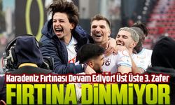 Trabzonspor Fırtınası Devam Ediyor! Üst Üste 3. Zafer
