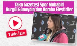 Taka Spor Muhabiri Nurgül Günaydın, Trabzonspor & Hatayspor Maçı Öncesi Değerlendirmelerde Bulundu