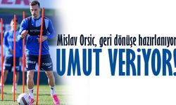 Mislav Orsic, geri dönüşe hazırlanıyor, olumlu sinyal verdi