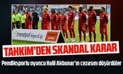 Trabzonspor maçı öncesi Pendiksporlu oyuncu Halil Akbunar’ın cezasını düşürdüler