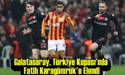 Galatasaray, Türkiye Kupası'nda Fatih Karagümrük'e Elendi