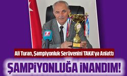Türkiye Şampiyonu Olan Yavuz Sultan Selim Anadolu Lisesi Okul Müdürü Ali Turan, Şampiyonluk Serüvenini TAKA’ya Anlattı