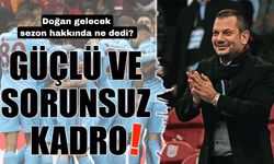 Trabzonspor Başkanı Ertuğrul Doğan'ın Odak Noktası Gelecek Sezon