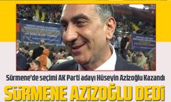Sürmene'de seçimi AK Parti adayı Hüseyin Azizoğlu Kazandı