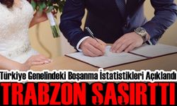 Trabzon ve Türkiye Genelindeki Boşanma İstatistikleri Açıklandı