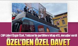 CHP Lideri Özgür Özel, Trabzon’da partililere hitap etti, mesajlar verdi