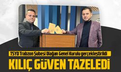 TSYD Trabzon Şubesi Olağan Genel Kurulu gerçekleştirildi
