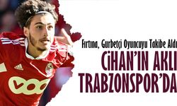 Trabzonspor, Gurbetçi Oyuncu Cihan Çanak'ı Takibe Aldı