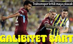 Avrupa kupası için galibiyet şart; Trabzonspor, 3. Sıra İçin Kritik Maça Çıkıyor!