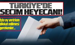 Türkiye'de Seçim Heyecanı: İşte Geçersiz Oy Sayılmaması İçin Önemli Uyarılar