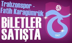 Trabzonspor - Fatih Karagümrük maçının biletleri satışa çıktı!