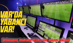 Trabzonspor, Gaziantep FK Maçıyla İç Sahada Kazanmak İstiyor; İtalyan Hakem Marco Di Bello VAR'da Olacak