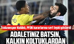 Trabzonspor'dan PFDK Kararlarına Sert Tepki; Bordo-Mavili Kulüp Adaletsizliği Protesto Ediyor